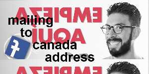 mailing to canada address
