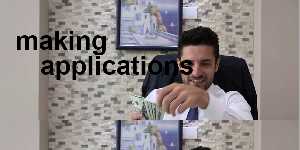 making applications