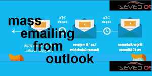 mass emailing from outlook