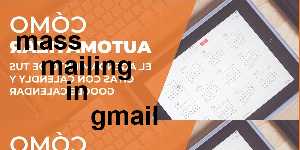 mass mailing in gmail