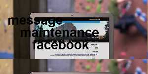 message maintenance facebook