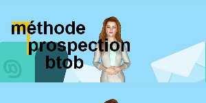méthode prospection btob