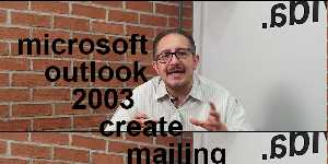 microsoft outlook 2003 create mailing list