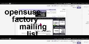 opensuse factory mailing list