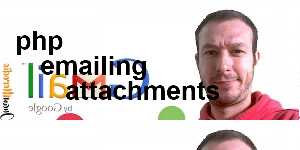 php emailing attachments