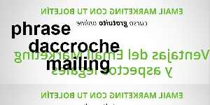 phrase daccroche mailing