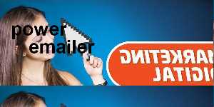 power emailer
