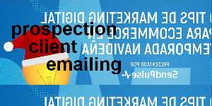prospection client emailing