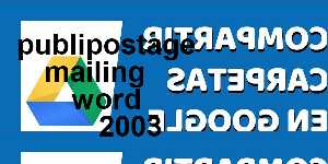 publipostage mailing word 2003