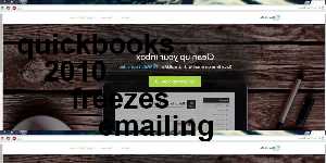quickbooks 2010 freezes emailing