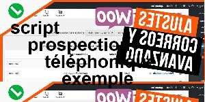 script prospection téléphonique exemple
