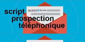 script prospection téléphonique