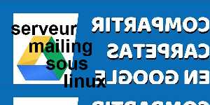 serveur mailing sous linux