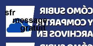 sfr message gratuit