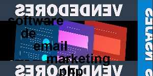 software de email marketing php