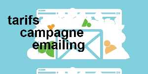 tarifs campagne emailing
