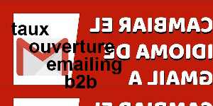 taux ouverture emailing b2b