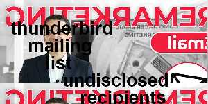thunderbird mailing list undisclosed recipients