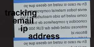 tracking email ip address