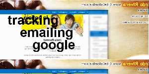 tracking emailing google