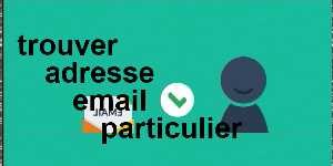 trouver adresse email particulier