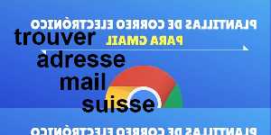 trouver adresse mail suisse