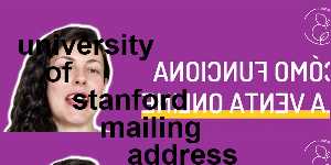 university of stanford mailing address