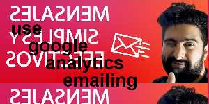 use google analytics emailing