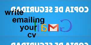 write emailing your cv
